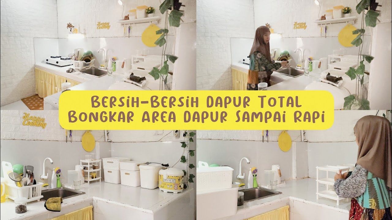 Bersih-Bersih Dapur Total ! Geser Perabot & Printilan, Bongkar Area Dapur Sampai Rapi, dan Nyaman.