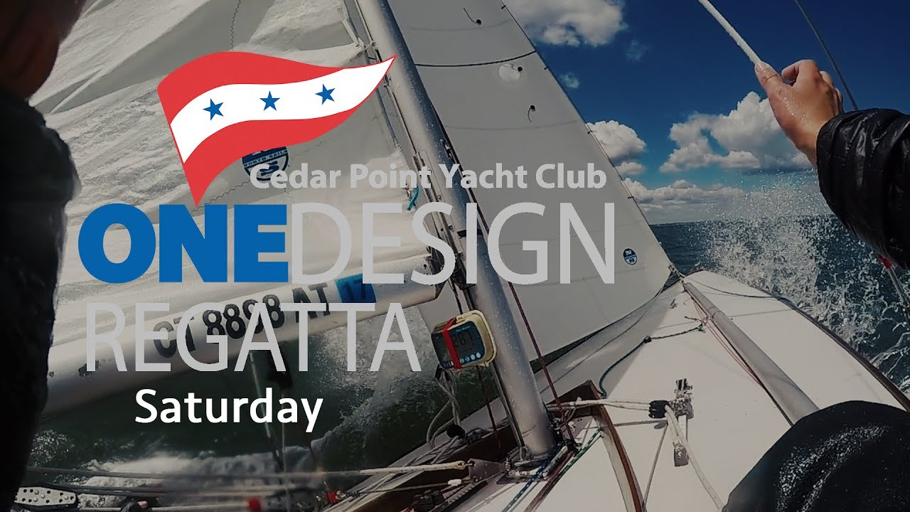 Cedar Point Yacht Club One Design Regatta 2017 - Saturday