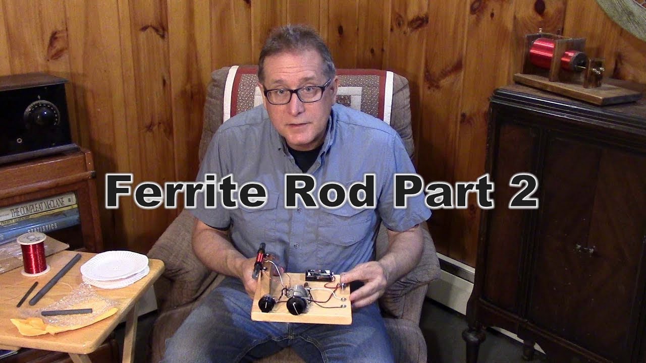 Ferrite Rod Fun Part 2
