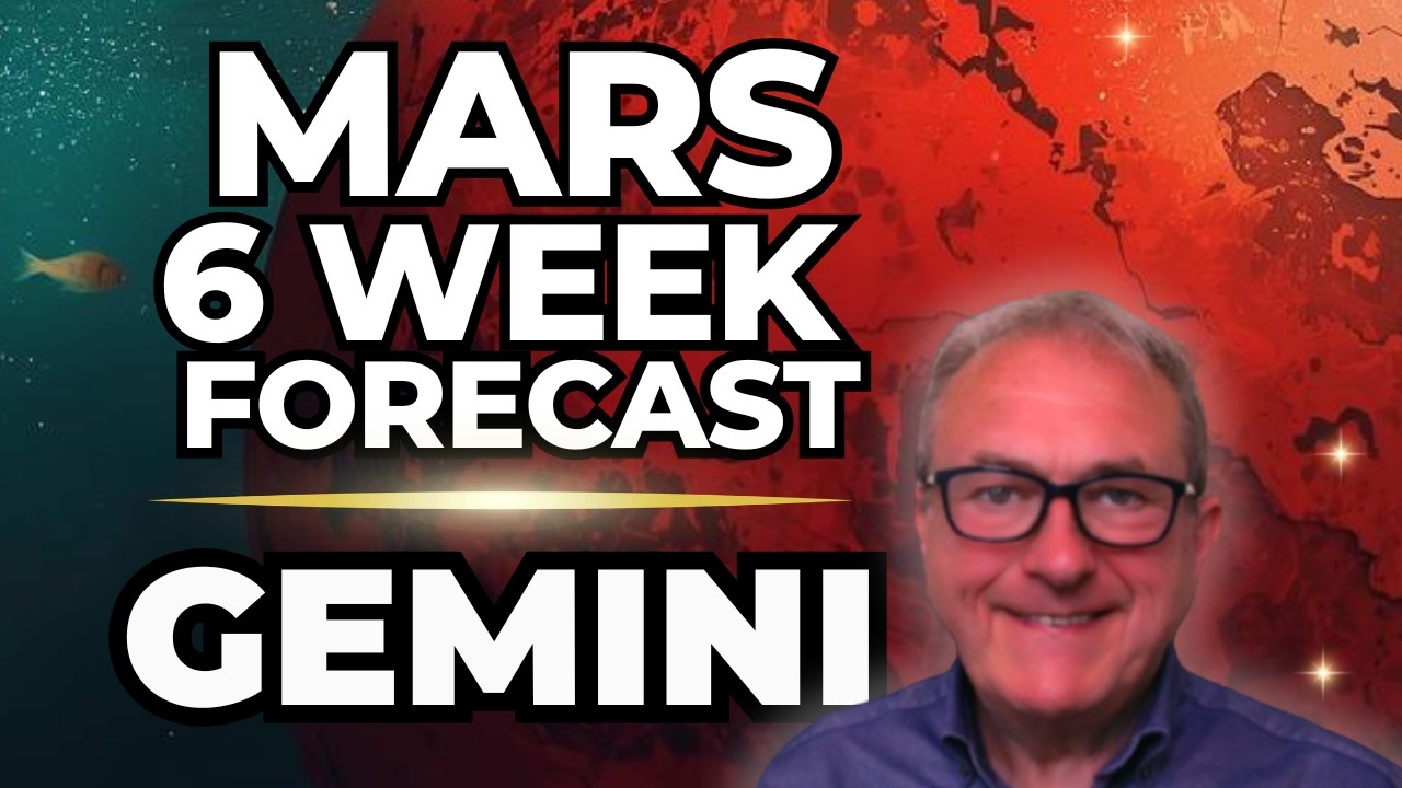Mars 6 Week Forecast for Gemini!
