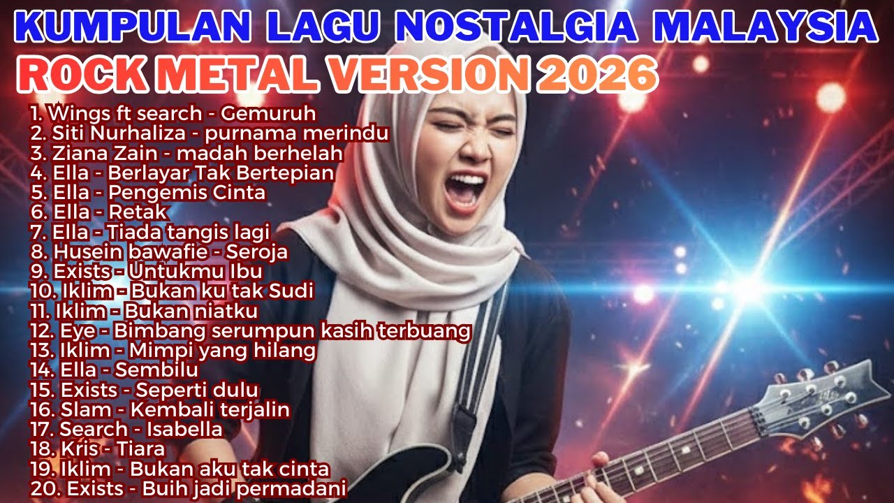 KUMPULAN LAGU MALAYSIA NOSTALGIA - METAL VERSION TERBARU