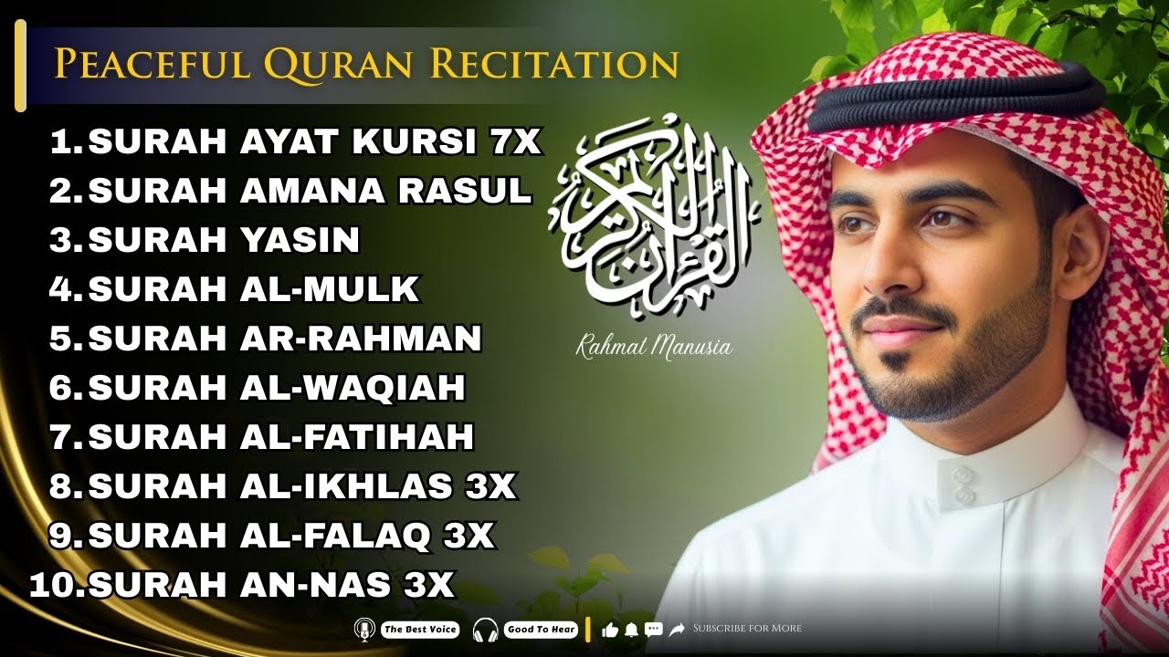 Peaceful Voice Ayat Kursi 7x, Surah Yasin, Ar Rahman, Waqiah, Al Mulk, Kahfi, Ikhlas, Falaq, An Nas