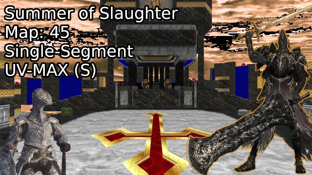 Summer of Slaughter Map 45 