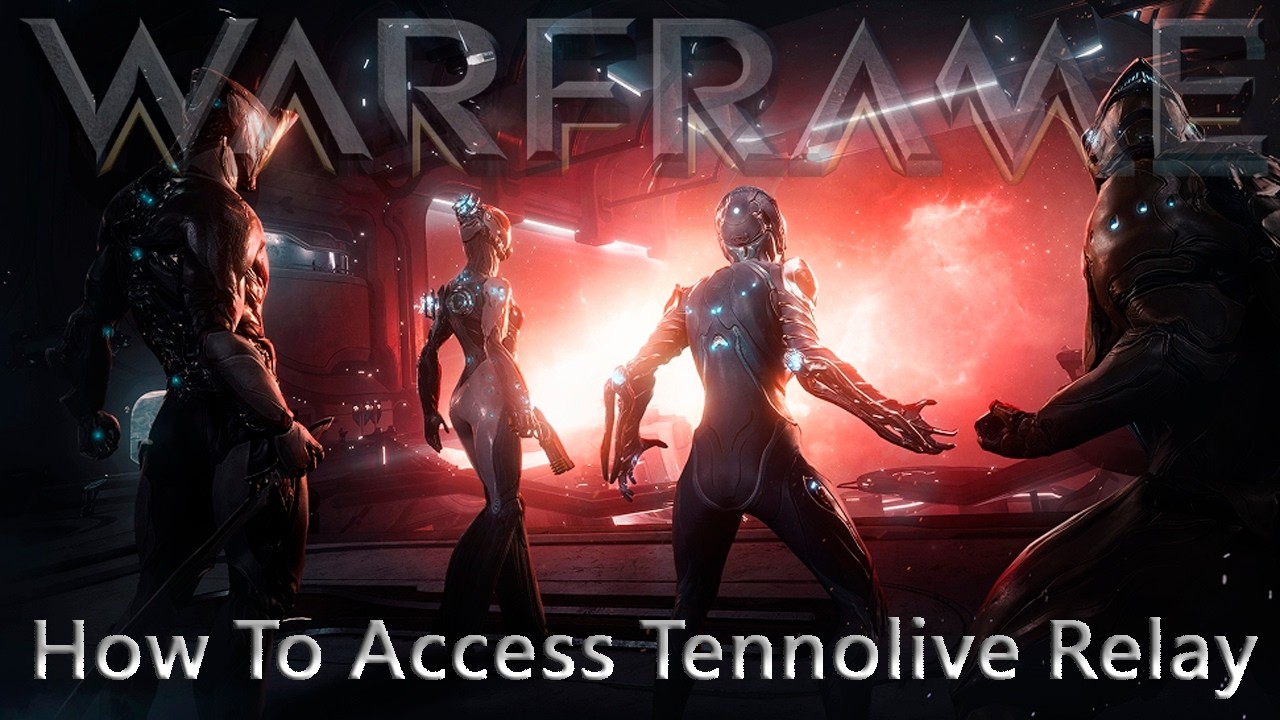 Warframe &mdash; Как попасть на реле Tennolive 2026