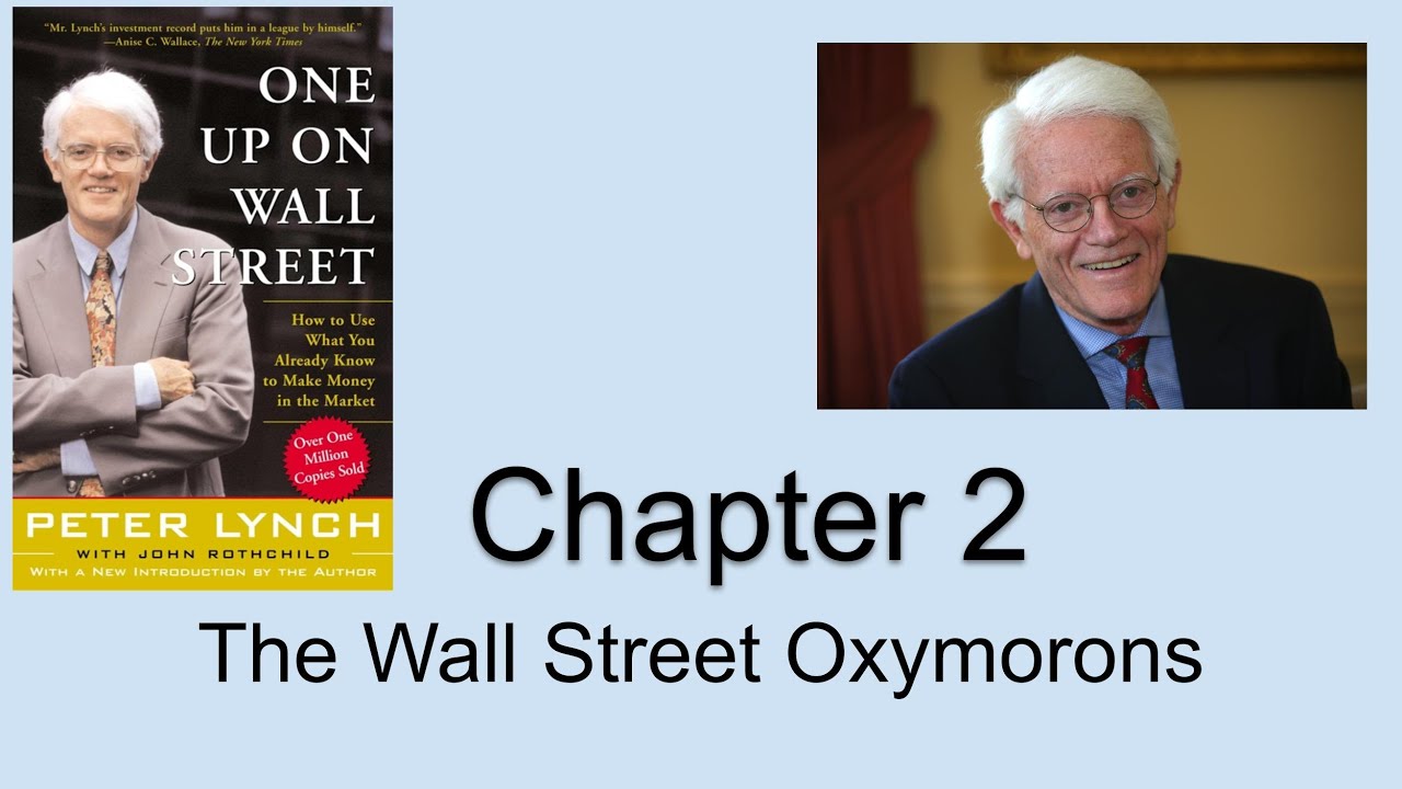 One Up on Wall Street | Chapter 2 | The Wall Street Oxymorons