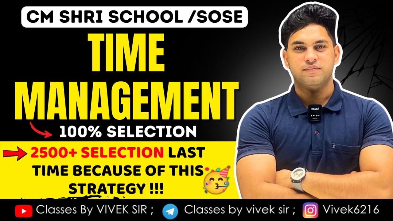 TIME MANGEMENT IN EXAM 🔥| CM SHRI SCHOOL / SOSE | SELECTION 100% | BY VIVEK SIR 