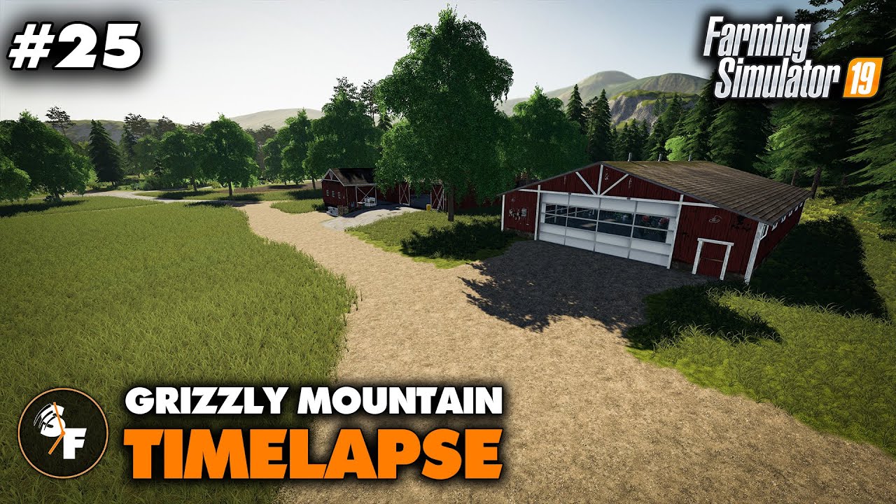FS19 Grizzly Mountain Timelapse #25 Строительство нового сарая