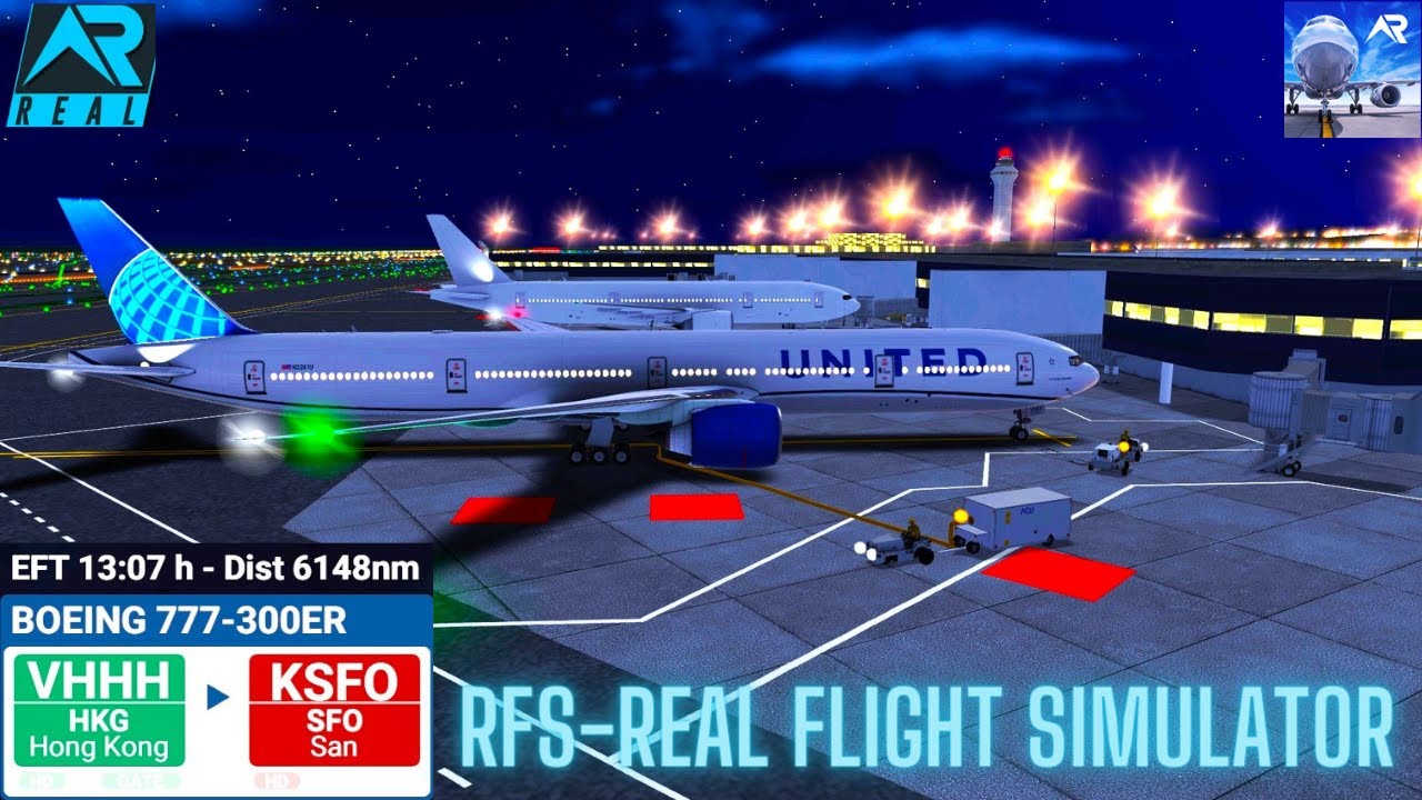 RFS–Real Flight Simulator–Hong Kong–To–San Francisco–Full Flight–B777-300ER–United Airlines–FHD