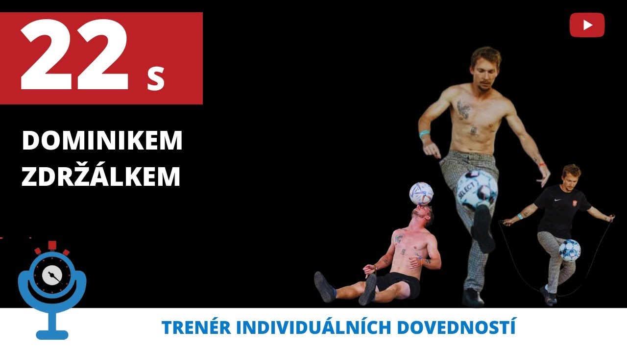 22 s Dominikem Zdržálkem
