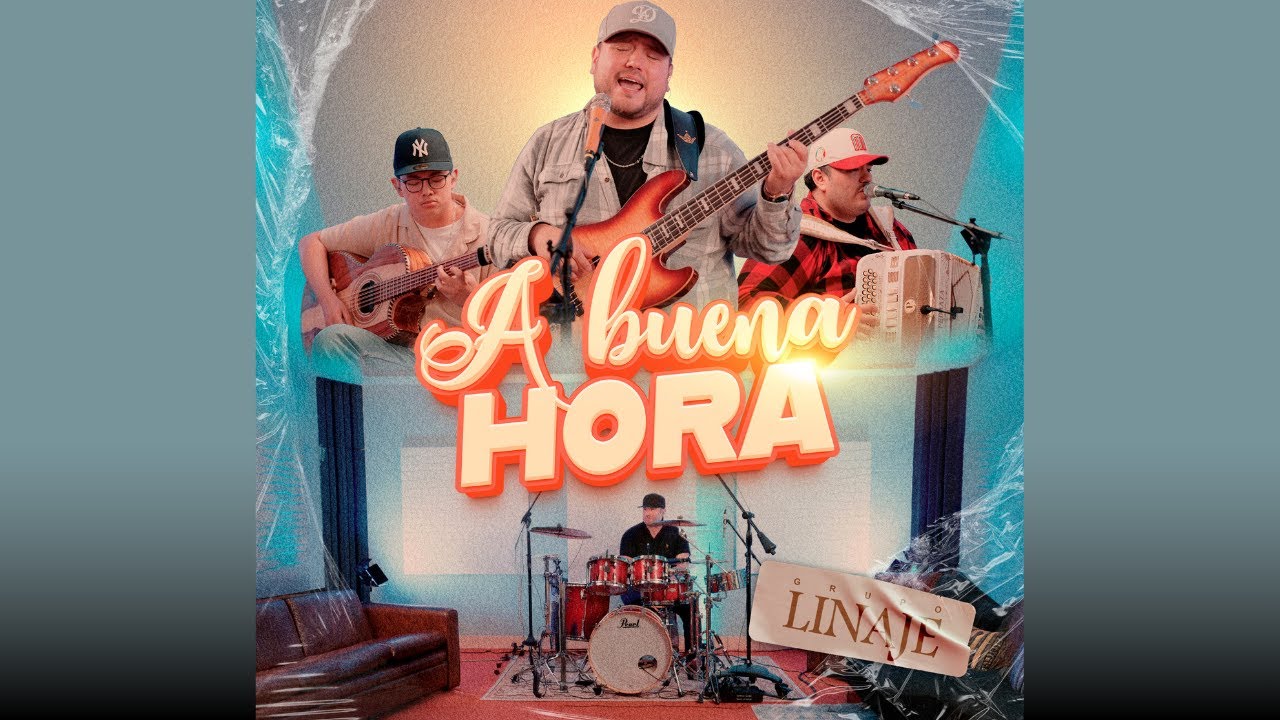 En hora Buena - Cover Grupo Linaje