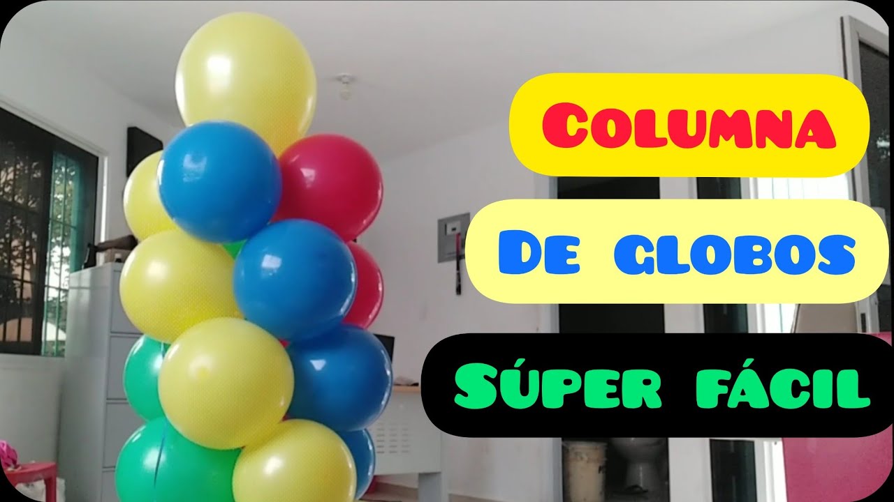 Como hacer columnas de globos paso a paso. Súper fácil y rápido. Hazlo tú misma en casa.