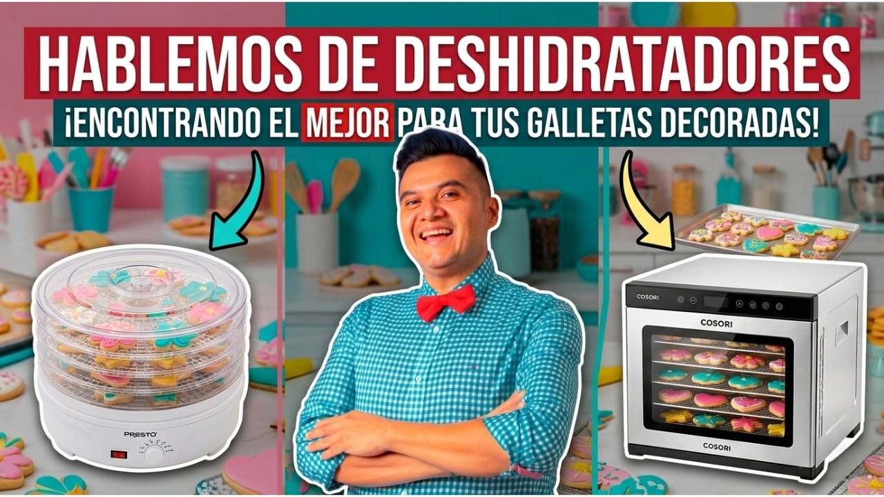 HABLEMOS SOBRE DESHIDRATADORES PARA GALLETAS