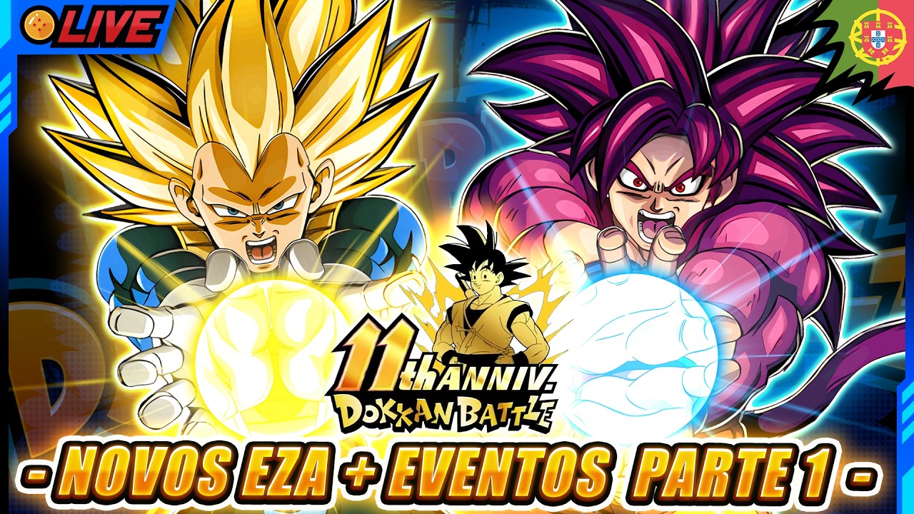 NOVOS EZA e EVENTOS da PARTE 1 - LIVE DBZ Dokkan Battle 11º ANIVERSÁRIO (Português)
