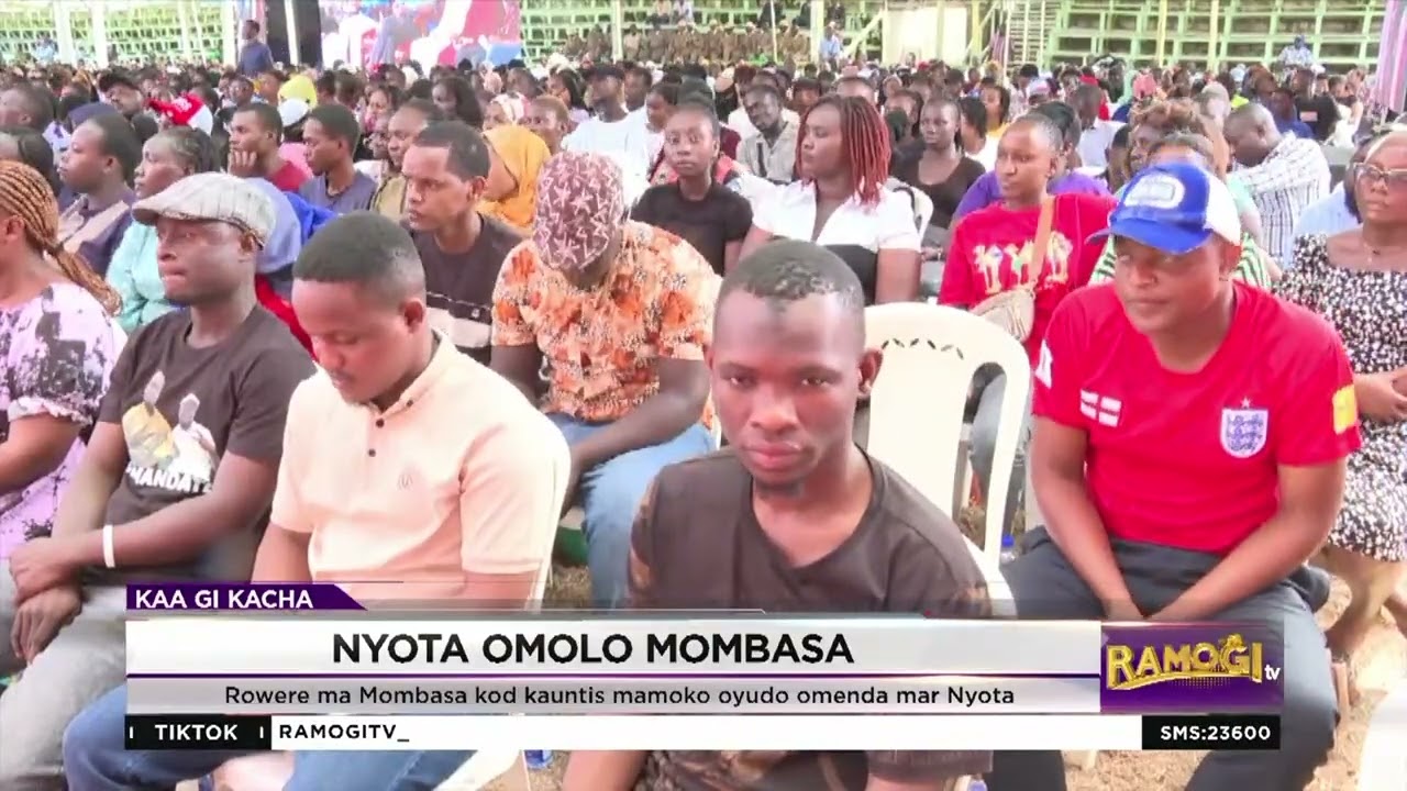 Jatend piny William Ruto otero NYOTA Mombasa