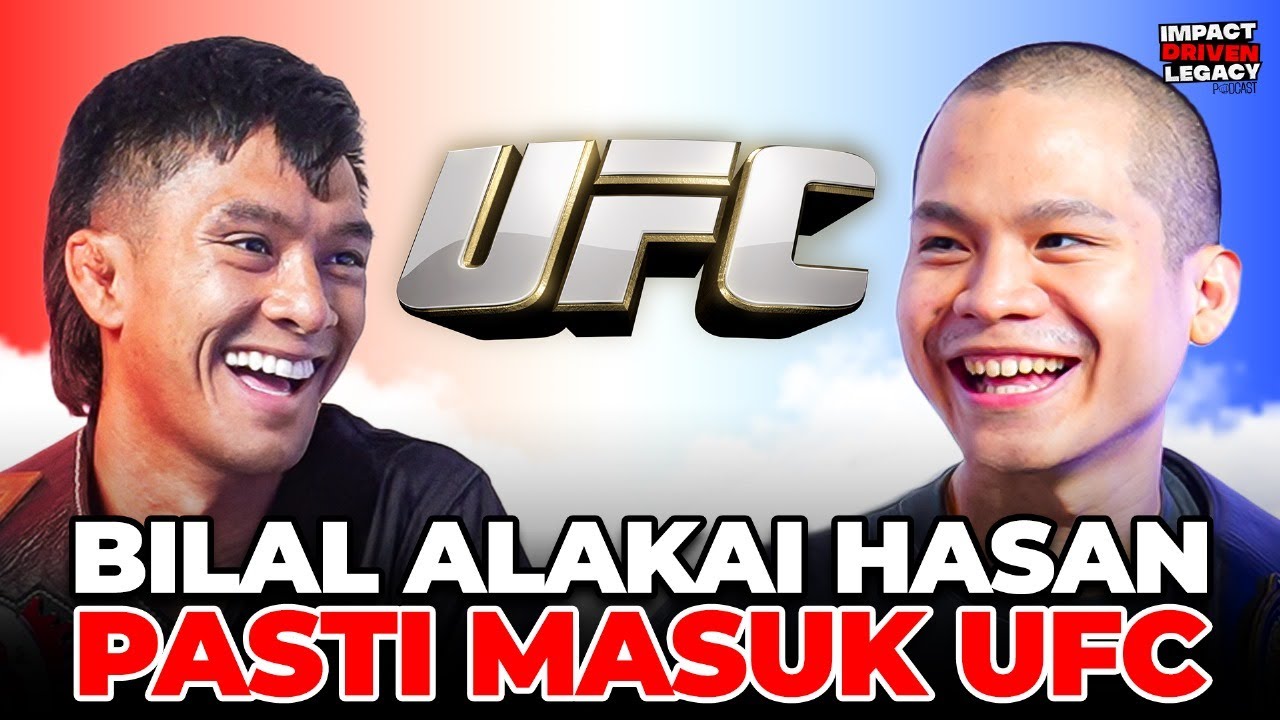 BILAL HASAN ! CALON UFC CHAMPION BERAWAL DARI TARUNG JALANAN!? - IDL PODCAST