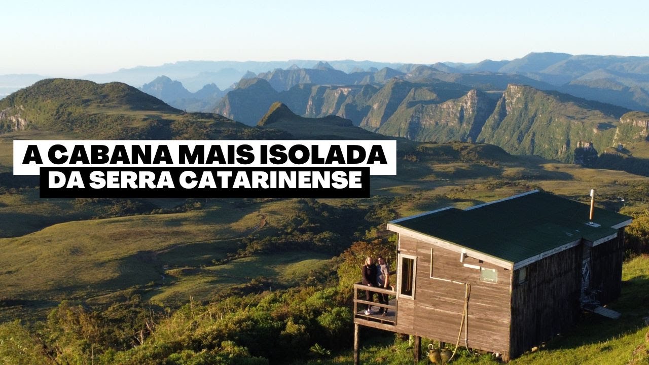 Essa é a Cabana com a melhor vista do Brasil  - Cabana infinita - Urubici - Cânion espraiado