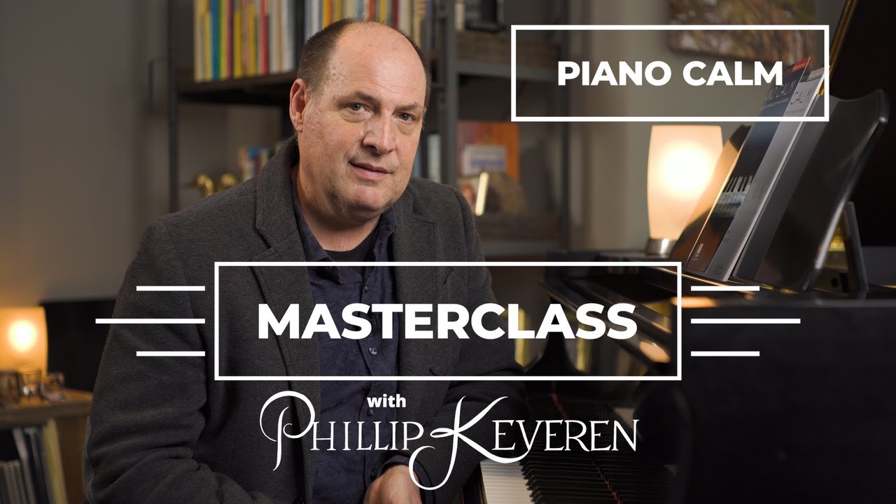 MASTERCLASS 1: Piano Calm
