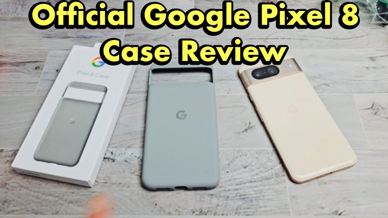 Official Google Pixel 8 Case Review