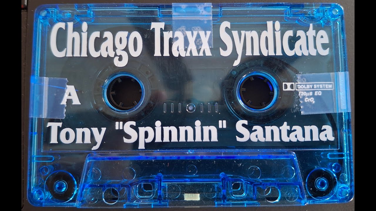 ''Chicago Traxx Syndicate'' Tony ''Spinnin'' Santana - Side A