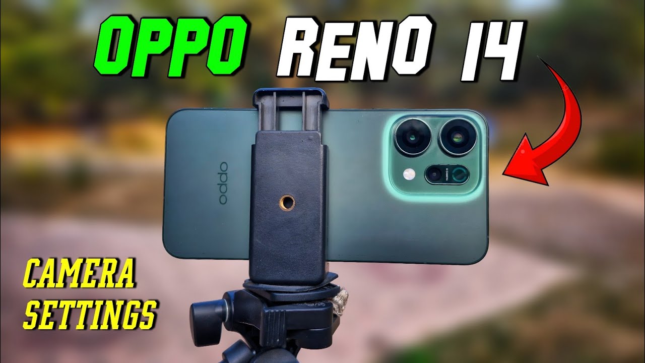 OPPO Reno 14 Detail Camera Settings ⚡
