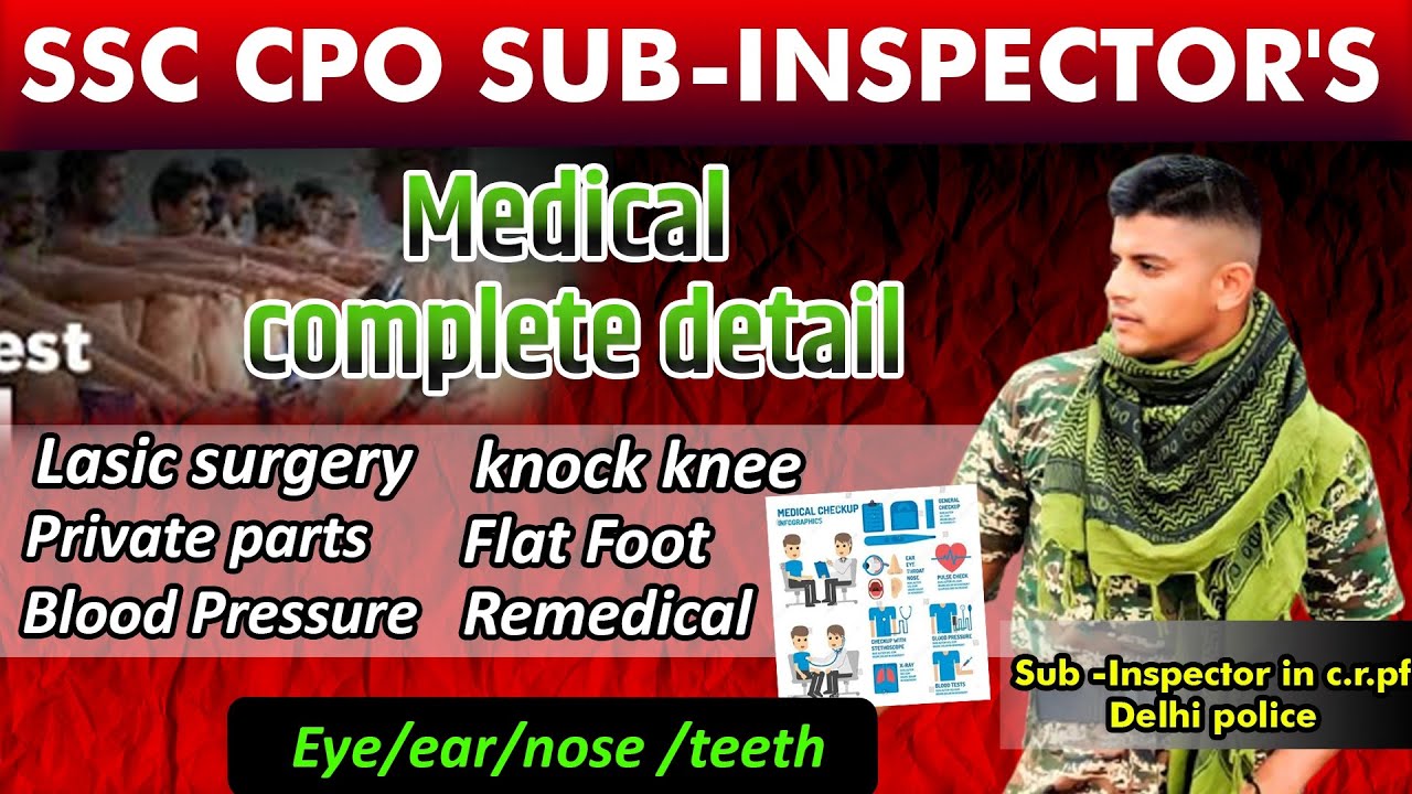 SSC CPO SUB-INSPECTOR MEDICAL COMPLETE DETAIL 💯✨|lasic, private parts,eye,ENT, etc#ssccpo#medical