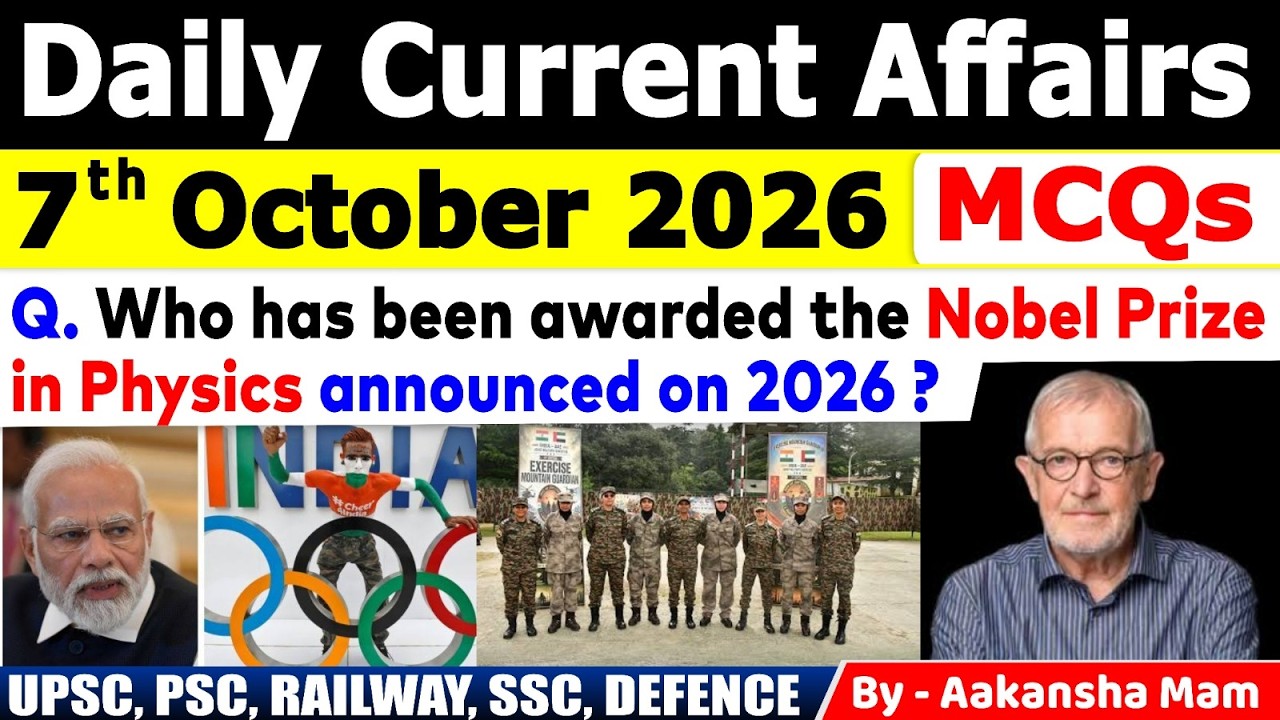 7th October 2026 Current Affairs🔥 | Daily MCQs | Today&rsquo;s Most Important MCQs #currentaffairs2026