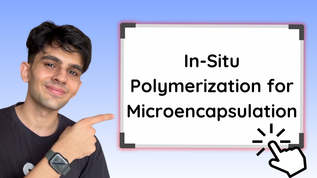 In-Situ Polymerization | Microencapsulation | Novel Drug Delivery Systems |