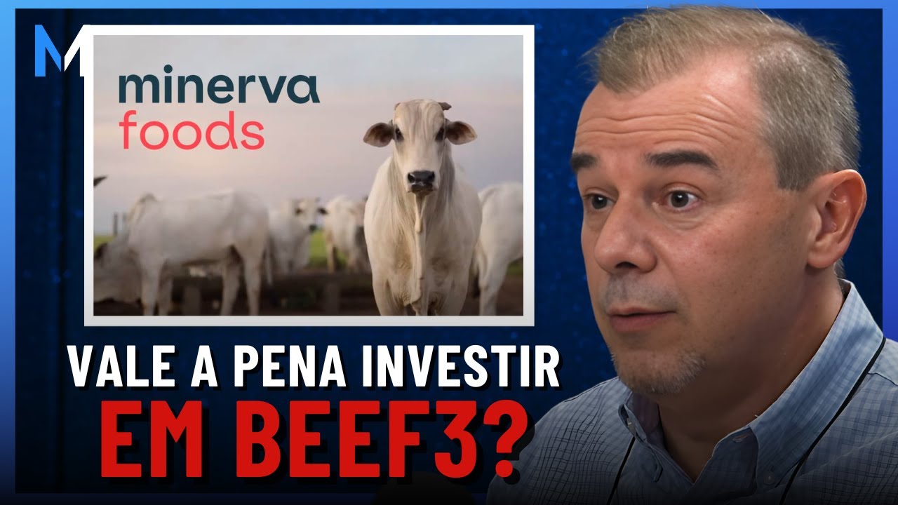 Por que investir em Minerva (BEEF3)? É melhor que JBS e Marfrig? | Market Makers #89