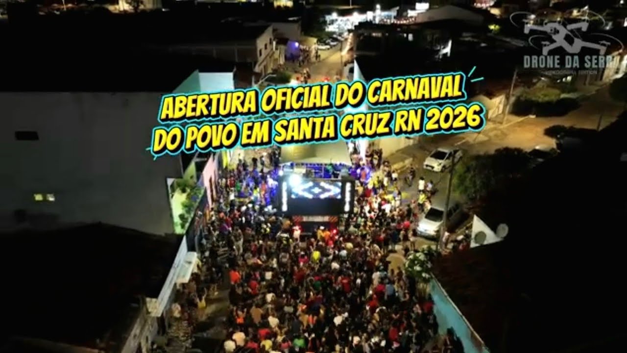 ABERTURA DO CARNAVAL DO POVO EM SANTA CRUZ QUINTA-FEIRA DIA 12 DE FEVEREIRO 2026.
