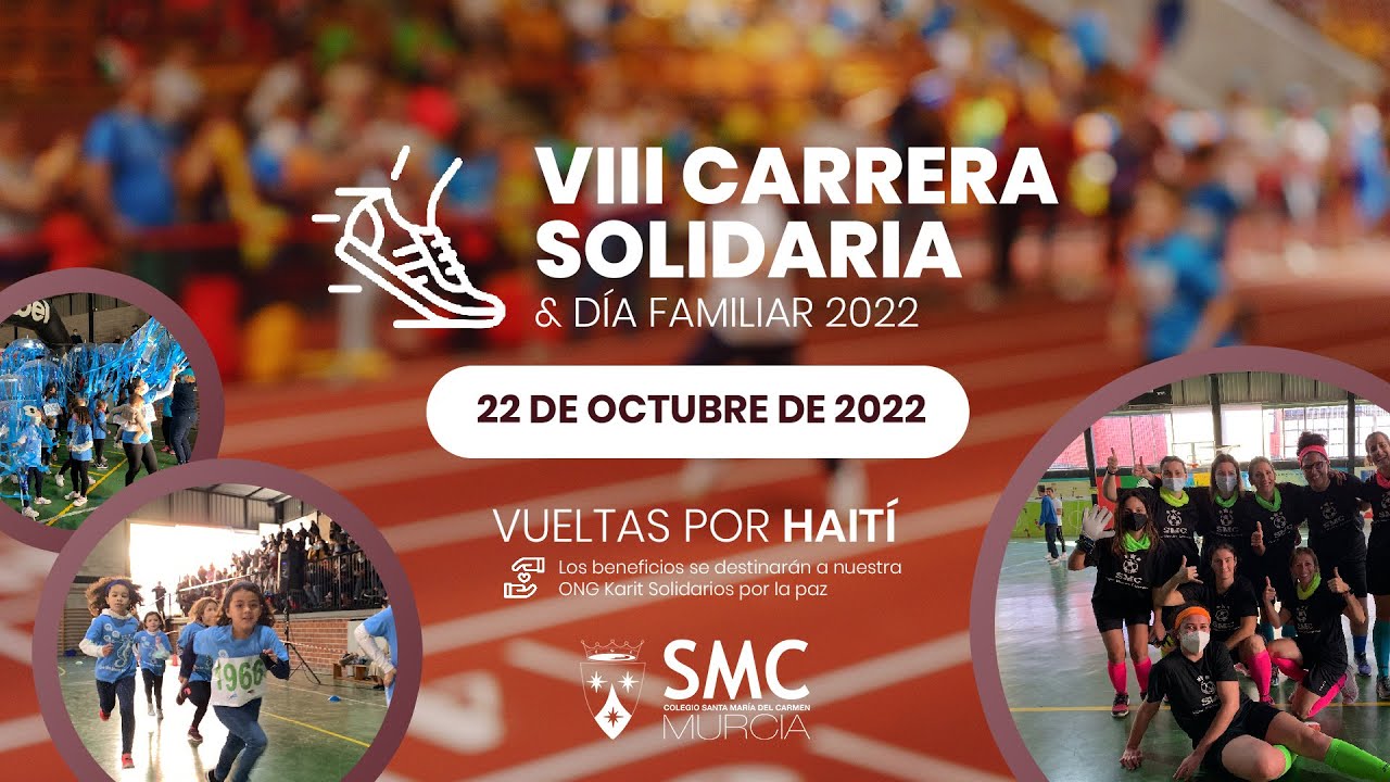 VIII Carrera Solidaria & Día Damiliar (22/10/2022) | SMC Murcia