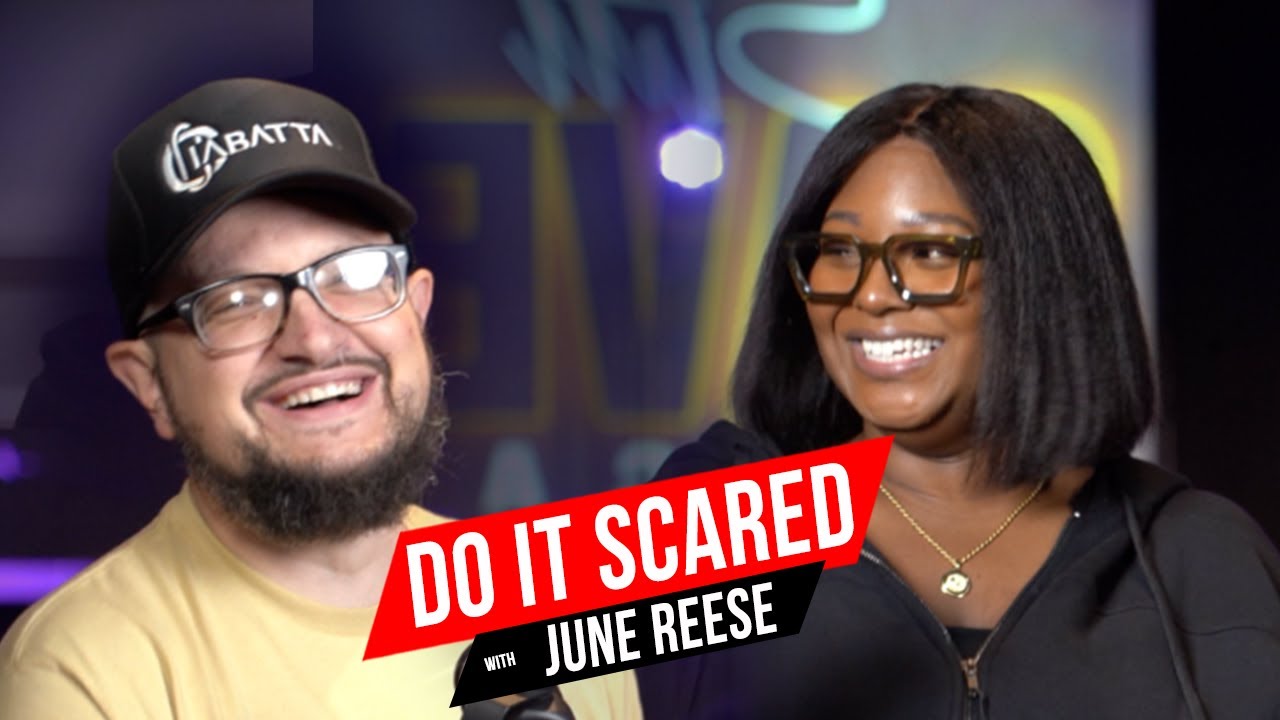 Do It Scared - With June Reese