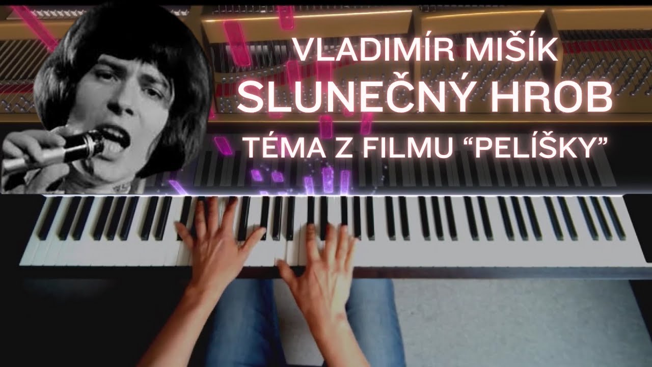 Slunečný hrob (téma z filmu Pelíšky) + noty pro klavír