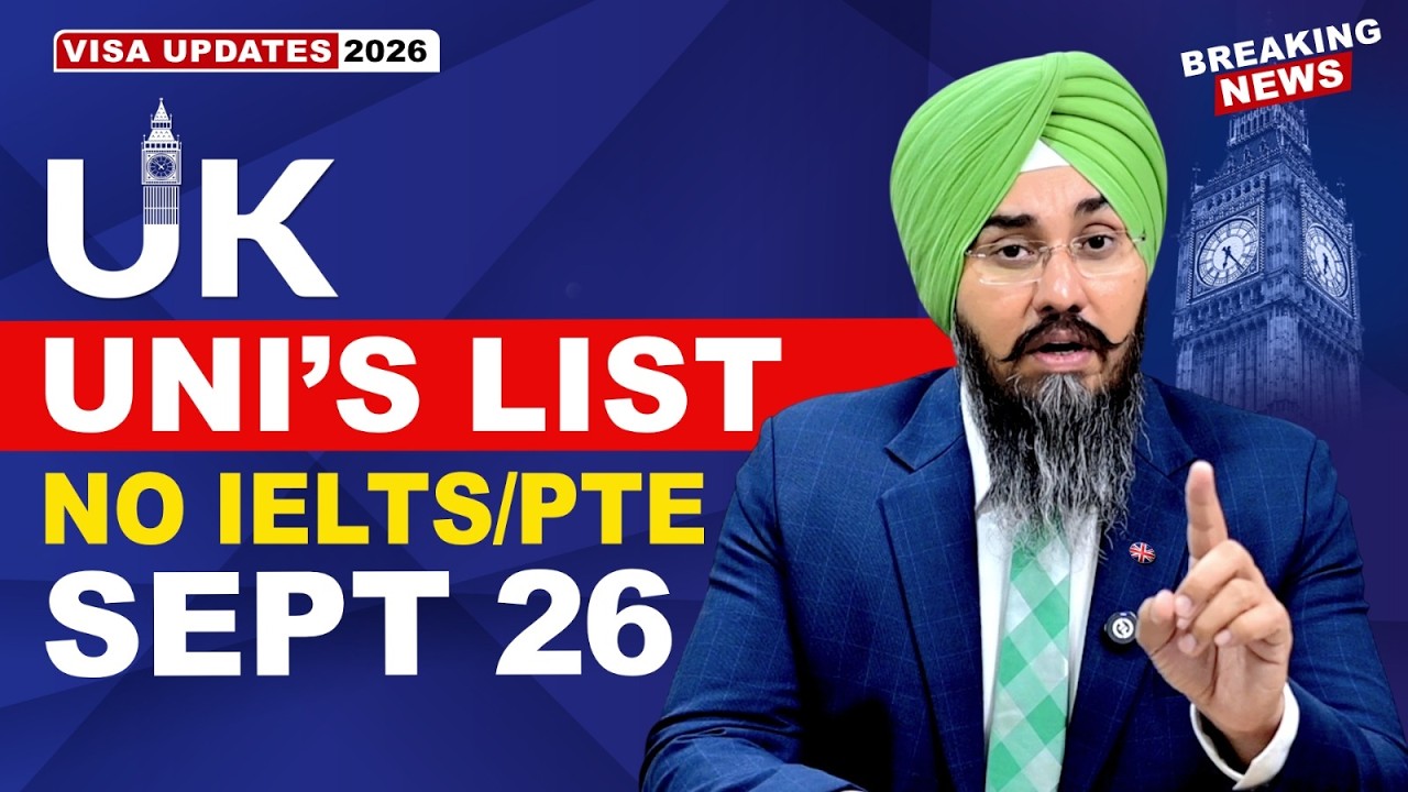 UK 🇬🇧 UNI&rsquo;s LIST NO IELTS/PTE SEPT 26 | STUDY VISA UPDATES 2026 | USA CANADA UK