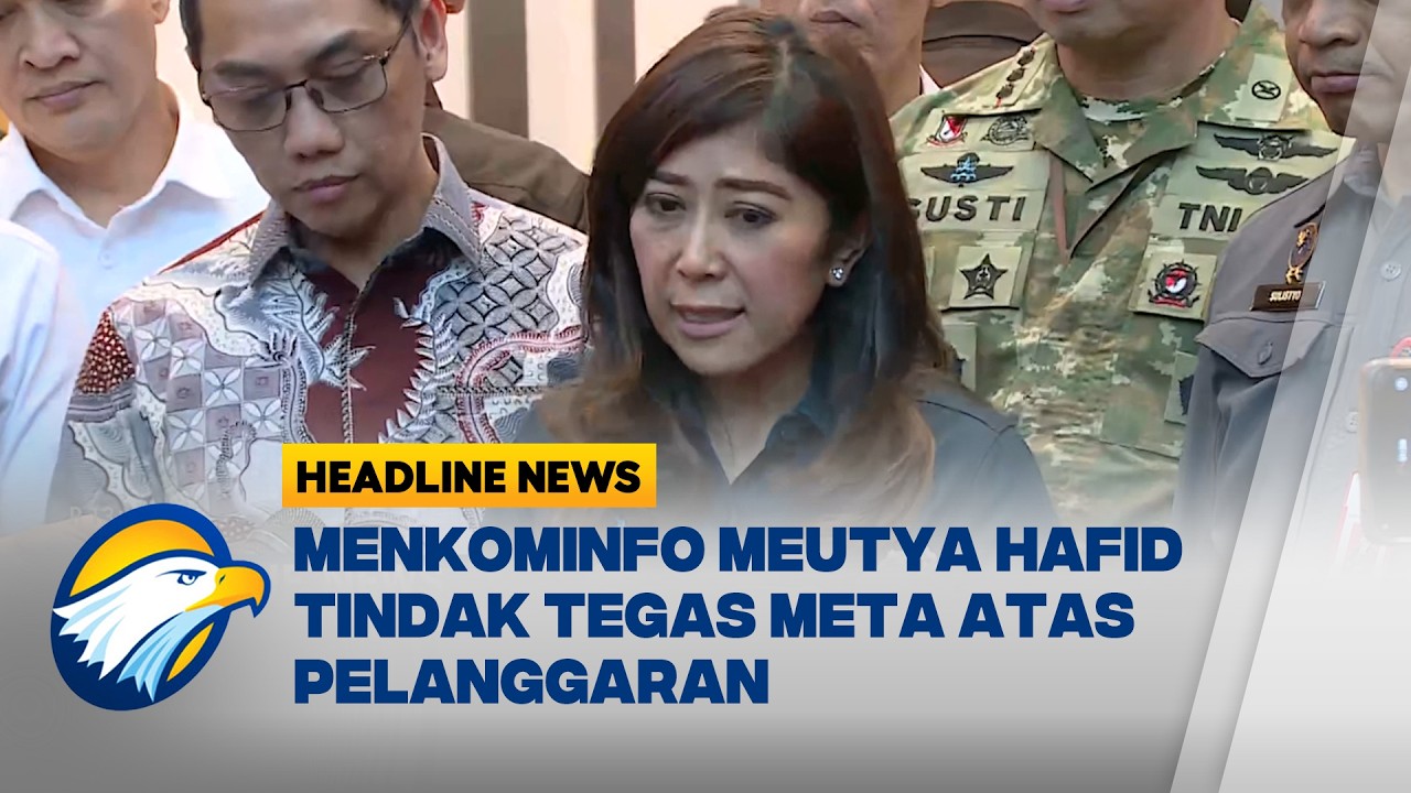 [HEADLINE NEWS, 04/03] Menkominfo Meutya Hafid Sidak Kantor Meta Terkait Pelanggaran Regulasi