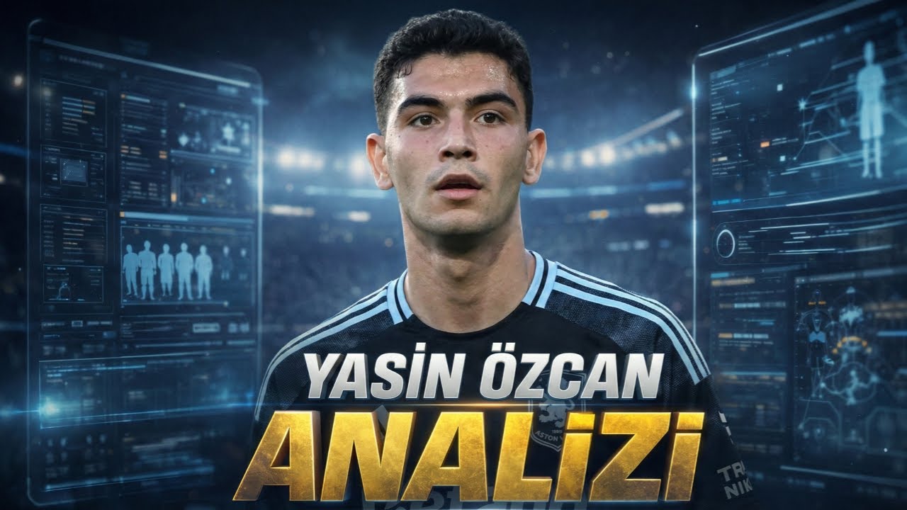 Yasin Özcan ANALİZİ