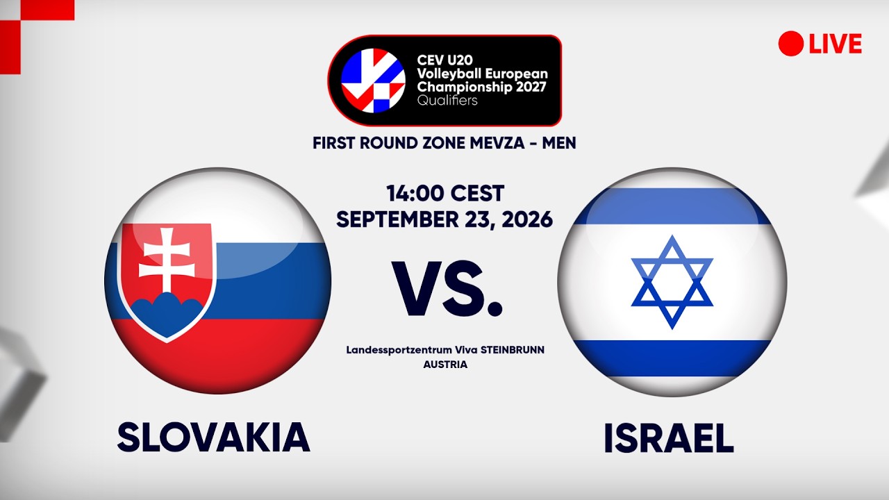 LIVE | SLOVAKIA vs. ISRAEL | CEV U20 EuroVolley 2027 | Men | Qualifiers