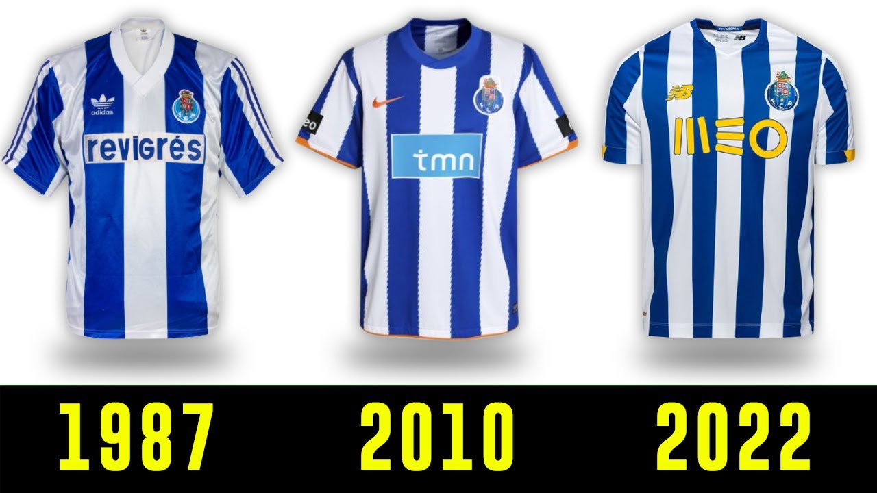 The Evolution of FC Porto Jersey 1986 - 2022 | FC Porto Kits History