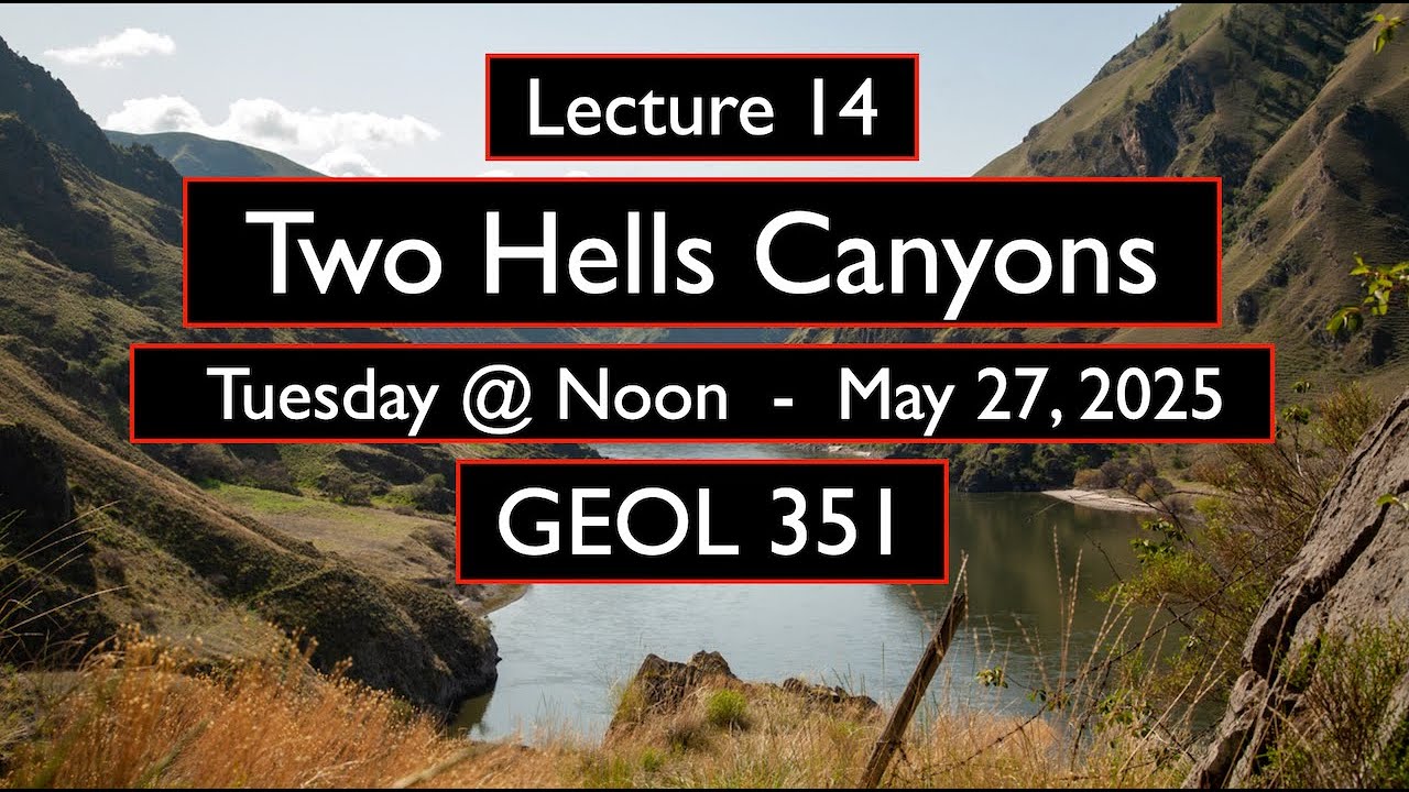 14.  Two Hells Canyons - GEOL 351