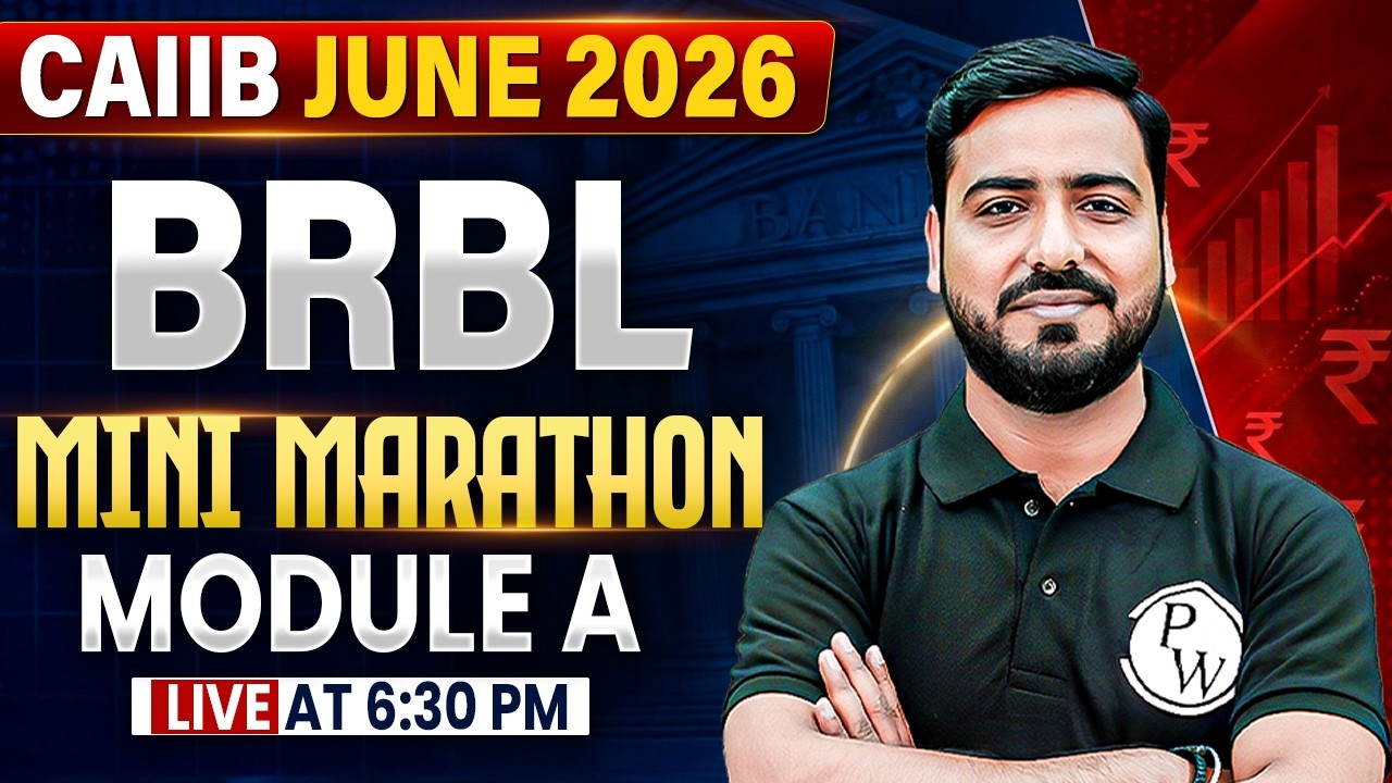 CAIIB BRBL Marathon | CAIIB BRBL Module A Mini Marathon | BRBL Marathon | by Ashish Sir