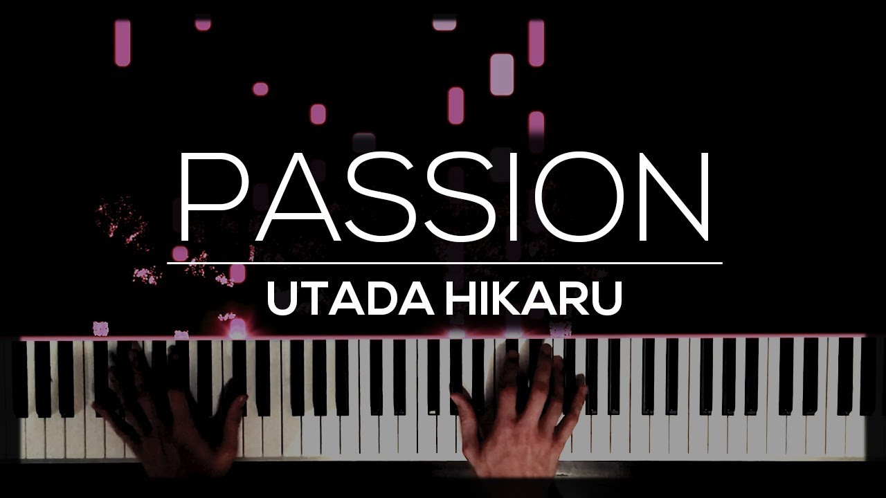 Passion (Kingdom Hearts II) on Piano - Utada Hikaru | Kyle Landry Version