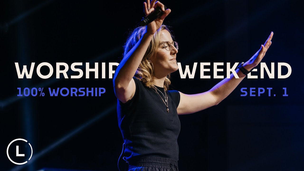 Worship Weekend! - | Life Center Church