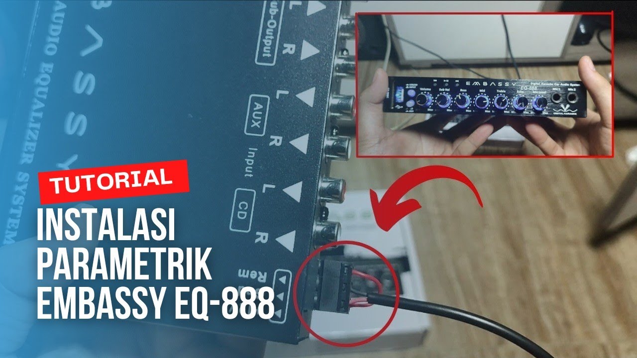 Cara instalasi dan Cek Sound Parametrik Embassy EQ-888 di Amplifier Rumahan