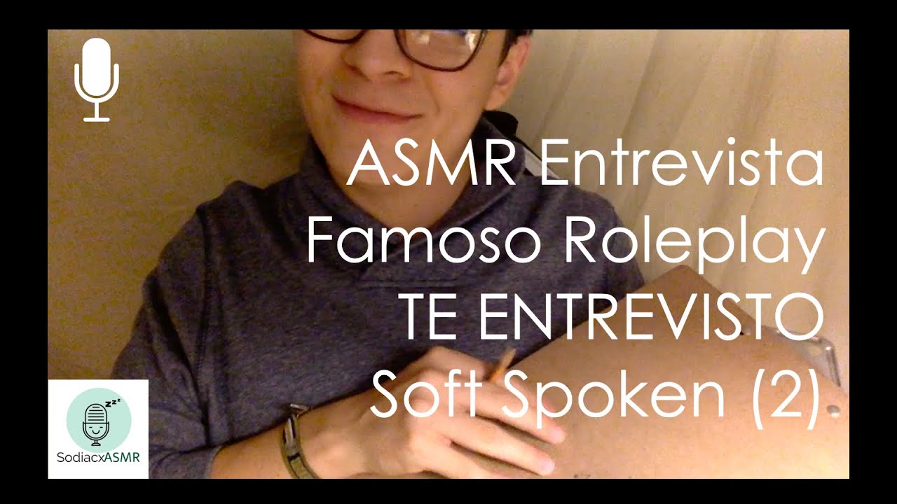 ASMR Entrevista Famoso Roleplay | TE ENTREVISTO | ASMR en Español | Soft Spoken  Segunda parte (2)