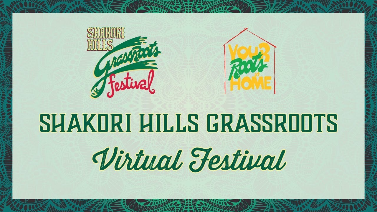 SATURDAY Shakori Hills GrassRoots 2020 Virtual Festival