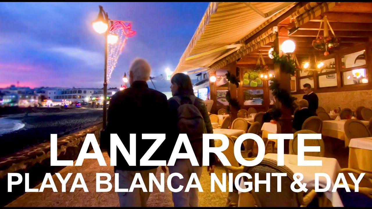 [4K] Playa Blanca, Lanzarote - Day and Nightlife Walking Tour