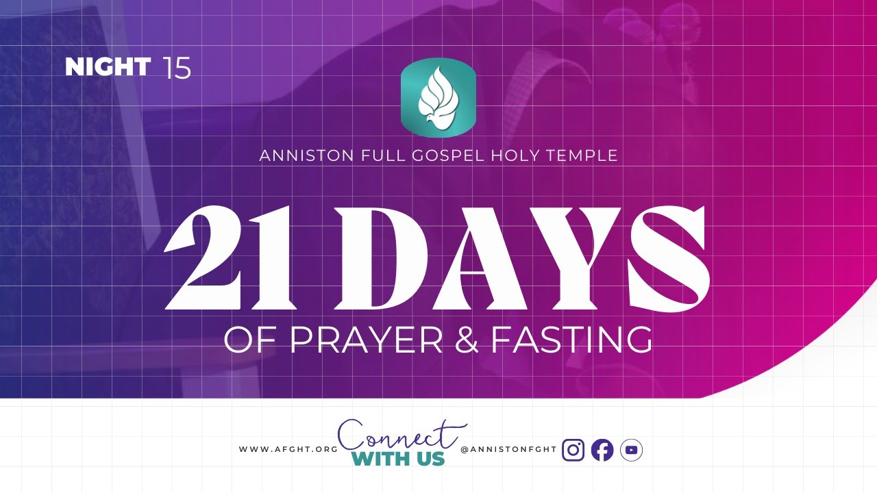 21 Days of Prayer & Fasting 2026 | Night 15 – Strengthened by the Lord’s Power | AFGHT Experience