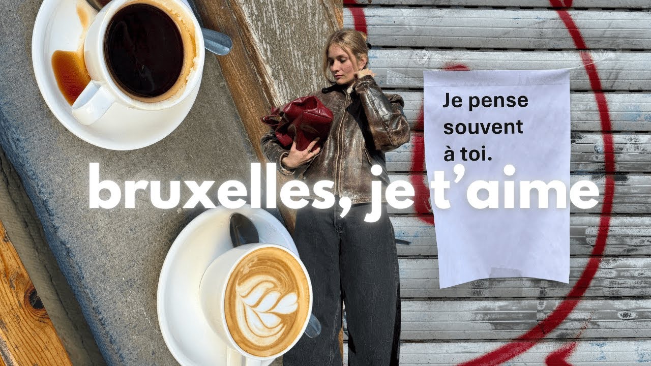 48H à Bruxelles pour redécouvrir ma ville (hotspots, café, brunch...)