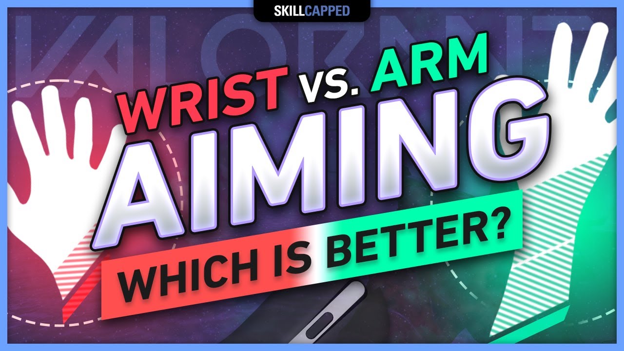 WRIST vs ARM AIMING: Which is BETTER for VALORANT?