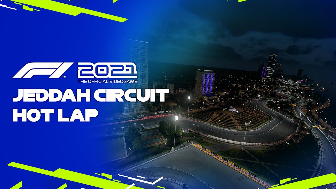 F1&reg; 2021 | Jeddah Circuit Hot Lap