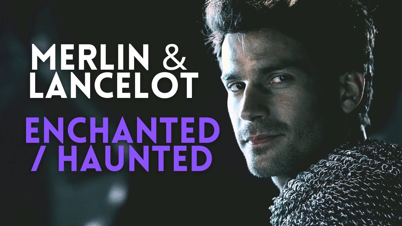Merlin & Lancelot | Enchanted x Haunted